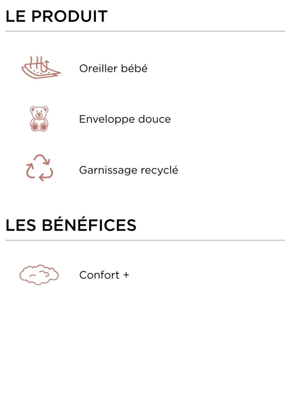 Bouchara Oreiller, Traversin^OREILLER BÉBÉ MOELLEUX